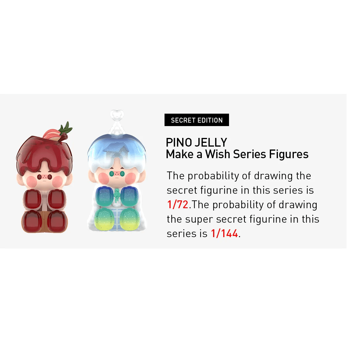 PINO JELLY Make A Wish Series