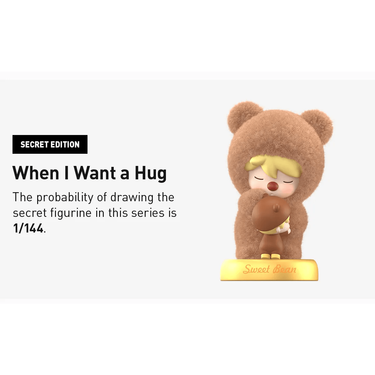 Sweet Bean I Want A Hug Series